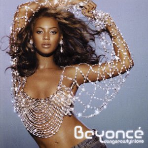 Beyonce Knowles Dangerously In Love